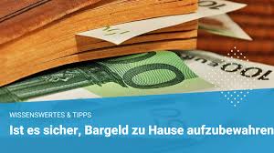 Rückblickend bin ich heute sogar froh, damals diese negativen erfahrungen gemacht zu haben. Ist Es Sicher Bargeld Zu Hause Aufzubewahren