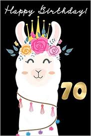 We've shared so many highs and lows; Happy Birthday 70 70th Birthday Book For Messages Birthday Wishes Journaling And Drawings Design Dadamilla 9781796687392 Amazon Com Books