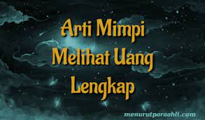 Mimpi merupakan bunga tidur yang sudah pasti dialami oleh semua orang. Arti Mimpi Melihat Uang Kertas Banyak Archives Menurut Para Ahli