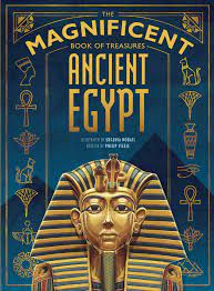 The book of going forth by day by raymond o. The Magnificent Book Of Treasures Ancient Egypt Book By Philip Steele Eugenia Nobati Official Publisher Page Simon Schuster