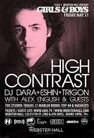 Girls & Boys with High Contrast at Webster Hall, New York City