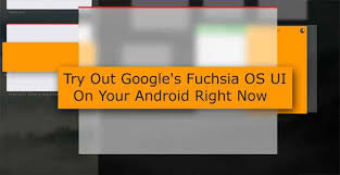 Google's fuchsia os apk file surfaces, download it now. Update Google Fuchsia Operating System By Google On Any Device