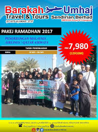 Awal ramadan is the start of very intense time for malaysian muslims, but many look forward to it more than any other time of year. Promosi Pakej Umrah Ramadhan Tahun 2017 Barakah Umhaj Travel Tours Facebook