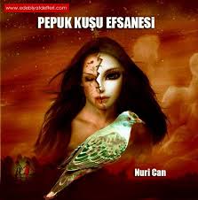 Pepuk Kusu Efsanesi Edebiyat Defteri