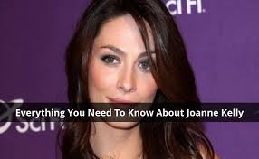 It's no secret that r. Joanne Kelly Bio Age Height Hot Images Family Movies Dating Facts