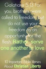 However, just because addiction isn't directly mentioned in. 10 Important Bible Verses About Christian Liberty