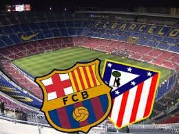 Currently, barcelona rank 3rd, while atlético madrid hold 1st position. Fc Barcelona Atletico Madrid Im Camp Nou Info Tickets