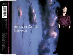 Zoltán bereczki is an actor, singer and music producer. Bereczki Zoltan Ejkiralyno 2002 Cd Discogs