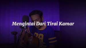 About mengintai dari tirai kamar. Mengintai Dari Tirai Kamar Cover Bitobeyto Chords Chordify