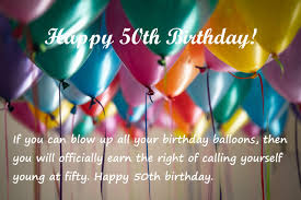~ funny 50th birthday sayings ~. Funny 50th Birthday Wishes 52 Humor Messages Quotes Sayings On Birthday