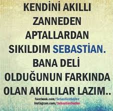 Soyle Sebastian Ozlu Sozler Mizah Alintilari Guzel Soz