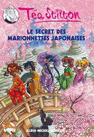 Secret Des Marionnettes Japonaises 10 Par Stilton Tea Thea Stilton Tea Book Worms
