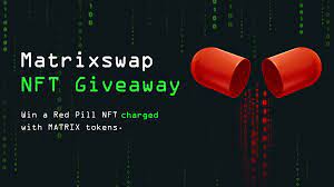 Giveaway Win A Red Pill Nft Charged With Matrix Tokens Matrixswap