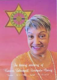 It is with deep sadness that we acknowledge the passing of Fran Davey. Fran  was one of our inaugural trustees, a really nice person and a great mentor  in all things iwi