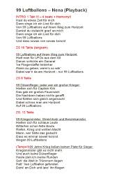 Hast du etwas zeit für mich dann singe ich ein lied fuer dich von 99 luftballons auf ihrem weg zum horizont denkst du 99 kriegsminister streichholz und benzinkanister hielten sich fuer schlaue leute witterten schon fette beute. 99 Luftballons Nena Playback E