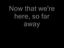 Is It Hot In Here Or Is It Just Me Lyrics Staind So Far Away Lyrics So Far Away Lyrics Cool Lyrics Lyrics