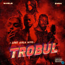 Baixar that s what love is. Download Sarz I Love Girls With Trobul Ep Zip Mp3 Justnaija