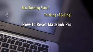 Upgrade or reset windows 15. Mac Running Slow Selling How To Reset Macbook Pro Appletoolbox