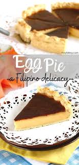 Egg Pie Is A Classic Filipino Dessert Or Snack Try This Easy Filipino Egg Pie Recipe And Enjoy The Cream Egg Pie Egg Pie Recipe Filipino Filipino Food Dessert
