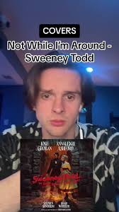 Not While Im around Sweeney Todd