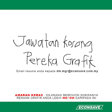 Lebih 59,497 kerja kosong untuk di isi segera! Very Clever Ads From Econsave Emphasizing In Need Of A Graphic Designer Malaysia