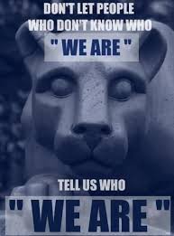 We Are Penn State University Penn State Sports Penn State Football