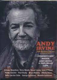 Andy Irvine, Sweeney's Men, Mozaik, Andy Irvine & Paul Brady, LAPD
