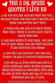 We can always think and wish, but it's what we wish for that counts. Dr Seuss Quotes About Choices Quotesgram