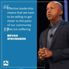 These bryan stevenson quotes on mercy and justice will give you a new perspective on race and the death penalty. Qi201710761 Global Leadership Network