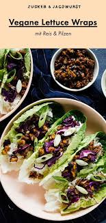 Vegane Lettuce Wraps Mit Reis Pilzen Rezept Vegane Rezepte Gesund Vegetarische Rezepte Gesund Rezepte Abendessen