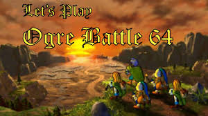 Read reviews from world's largest community for readers. Let S Play Ogre Battle 64 Part 1 Choices Of Destiny Youtube