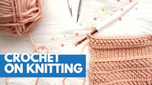 With knitting, you'll need to keep several. How To Crochet On Knitting Youtube