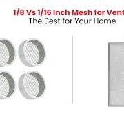 1/16 vs 1/8 Mesh Vents Fire and Ember Resistant Guide