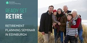 Ready, Set, Retire - Retirement Planning Seminar