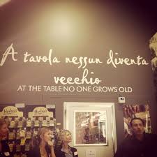 Marie Logan On Instagram Love This Quote As Much As The Food At The Table No One Grows Old Italian Quotes Wisdom Quotes Italian Proverbs