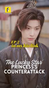 EP-8📺DRAMA NAME【The Lucky Star Princess's Counterattack​】#flickreels 📲  Click the link in bio to download the FlickReels app and watch the full  drama now! 💌Eileen Jones, a goddess from the immortal realm, transmigrates