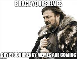 From news to memes and everything in between. 100 Best Crypto Memes So Funny You Ll Laugh Your Face Off The Cryptocurrency Knowledge Base