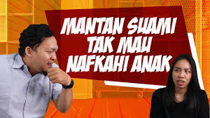 Kata kata sindiran buat mantan. Beginihukumnya Mantan Suami Tak Mau Nafkahi Anak Youtube