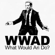 Ari Gold Gold Quotes Great Quotes