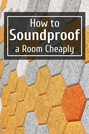 Cheap Soundproofing Ideas How To Soundproof A Room Cheaply Soundproofing Guide Roomsoundproofing Soundp Soundproof Room Sound Proofing Home Music Rooms