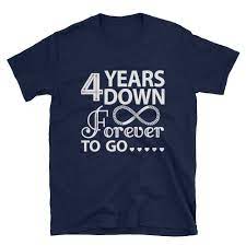 4 Years Down Forever To Go Shirt 4th Year Wedding Anniversary Etsy Anniversary Shirt Anniversary Shirts Matching Couples Couple Shirts