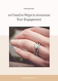 This option is a bit of a fairly cryptic, but cute all the same. 10 Creative Ways To Announce Your Engagement