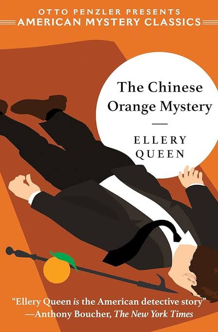 The Chinese Orange Mystery by Ellery Queen – Mysteries Ahoy!