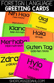 Need A Fun Way To Mix Up Greeting Your Students Use These Language Greeting Cards To Teach Your Students Hello In Morning Meeting Ways To Say Hello Language