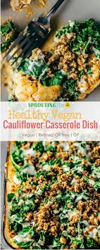 Easy Healthy Vegan Cauliflower Casserole Dish Recipe Oil Free Gf Vegan Pl Cauliflower Casserole Recipes Vegan Cauliflower Thanksgiving Casserole Recipes
