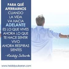 Elconsejodehoy Para Cerrar Ciclos Y Vivir El Presente Heiddysulbaran Lifecoaching Feliz Viernes Vida Feliz Viernes Hermosa Frases