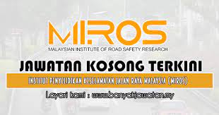 Untuk makluman, terdapat beberapa kekosongan jawatan yang dibuka untuk permohonan oleh pihak institut penyelidikan keselamatan jalan raya malaysia (miros). Jawatan Kosong Di Institut Penyelidikan Keselamatan Jalan Raya Malaysia Miros 23 Okt 2019 Kerja Kosong 2021 Jawatan Kosong Kerajaan 2021