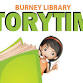 Storytime – Burney Library