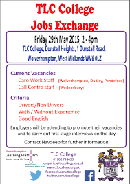 Tlc College Job Exchange Friday 29 May 2 4 Pm For More Information Contact Them On 01902 714433 Enquiries Tlccollege Org Uk Cur College Job Call Center Tlc