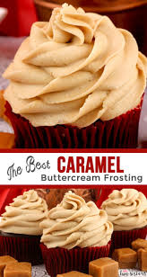 The Best Caramel Buttercream Frosting Recipe Cake Frosting Recipe Frosting Recipes Caramel Buttercream Frosting